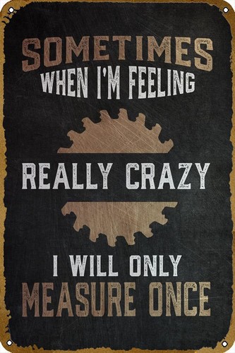 Woodworking Quotes Funny - Woodworker Funny Quote Poster Retro Metal